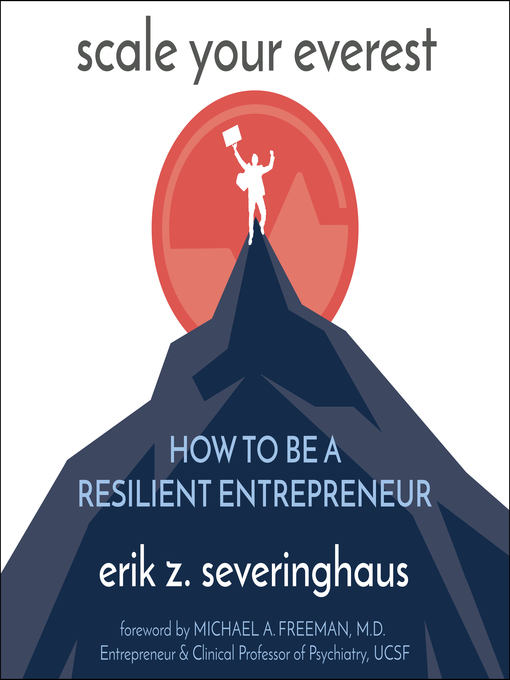 Title details for Scale Your Everest by Erik Z. Severinghaus - Wait list